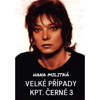 Velké případy kpt. Černé 3