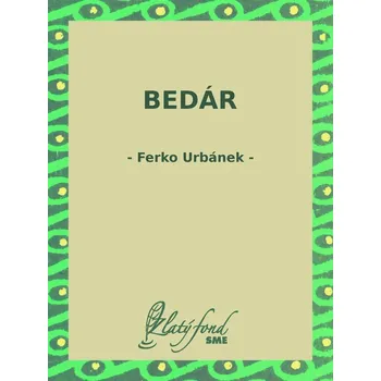 Kniha Bedár - Ferko Urbánek (E-Kniha)