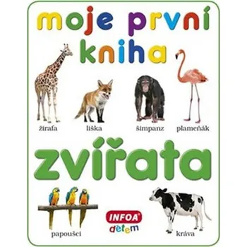 Moje první kniha - Zvířata