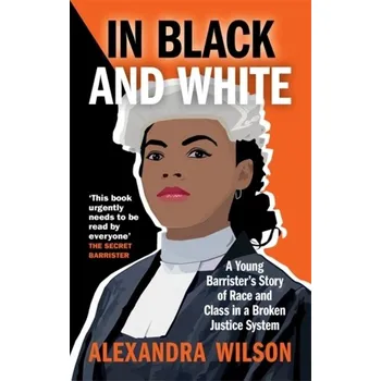 Cestování In Black and White - Wilson, Alexandra [EN] (2021, Měkká, Octopus Publishing Group)