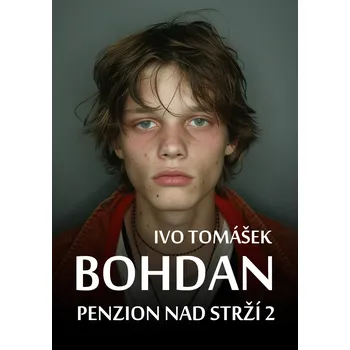 Kniha Bohdan: Penzion nad strží 2