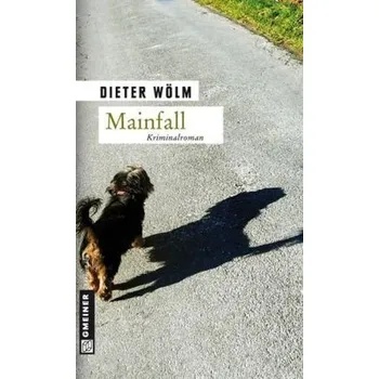 Mainfall - Wölm, Dieter