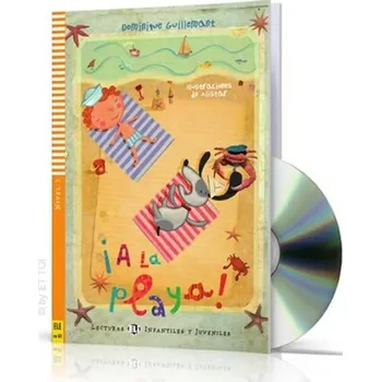 Španělský jazyk Lecturas ELI Infantiles y Juveniles 1/A1: A la playa!+ Downloadable Multimedia