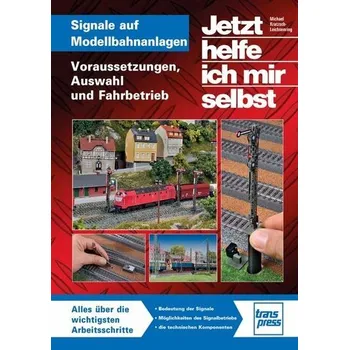 Modelářský materiál Signale auf Modellbahnanlagen - Kratzsch-Leichsenring, Michael U.