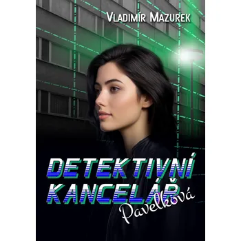 Kniha Detektivní kancelář Pavelková
