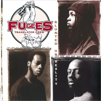 Zahraniční hudba CD Fugees Blunted On Reality