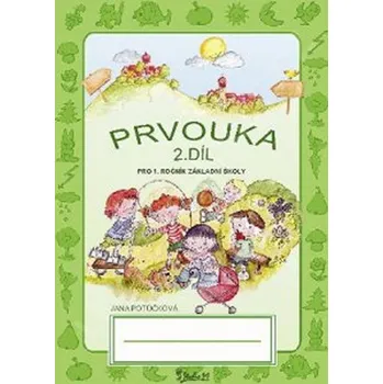 Prvouka Prvouka pro 1. ročník základní školy (2