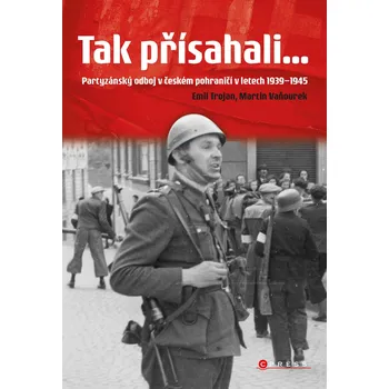 Kniha Tak přísahali...