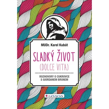 Kniha Sladký život (Dolce vita)