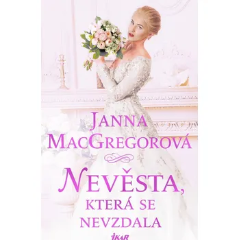 Nevěsta, která se nevzdala