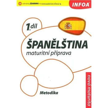 Španělština 1 maturitní příprava - metodika