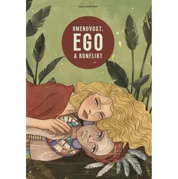 Duchovní literatura Kmenovost, Ego a konflikt