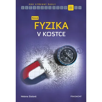 Kniha Nová fyzika v kostce pro SŠ