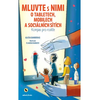 Kniha Mluvte s nimi o tabletech, mobilech a sociálních sítích