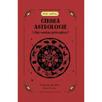 Čínská astrologie - Váš osobní průvodce