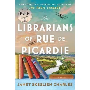Cizojazyčná kniha The Librarians of Rue de Picardie: From the bestselling author, a powerful, moving wartime