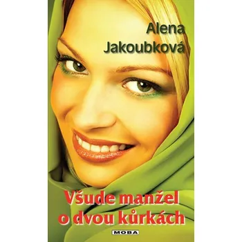 Kniha Všude manžel o dvou kůrkách