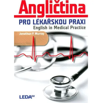 Učebnice Angličtina pro lékařskou praxi / English in Medical Practice
