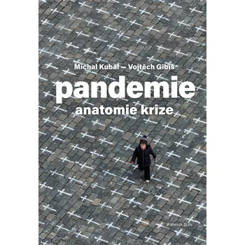 Kniha Pandemie: anatomie krize