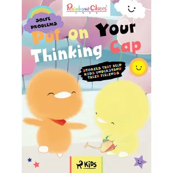 Kniha Rainbow Chicks - Solve Problems - Put on Your Thinking Cap
