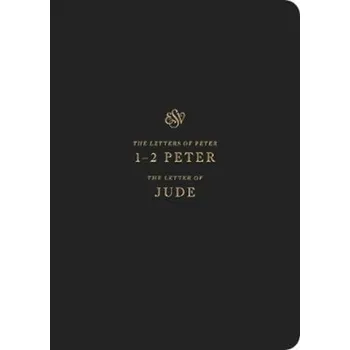 ESV Scripture Journal: 1-2 Peter and Jude