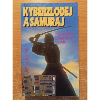 Kyberzloděj a samuraj