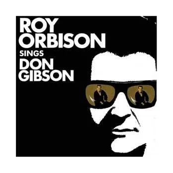 Zahraniční hudba LP Roy Orbison: Roy Orbison Sings Don Gibson 2018