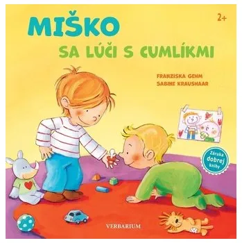 Miško sa lúči s cumlíkmi - Franziska Gehm