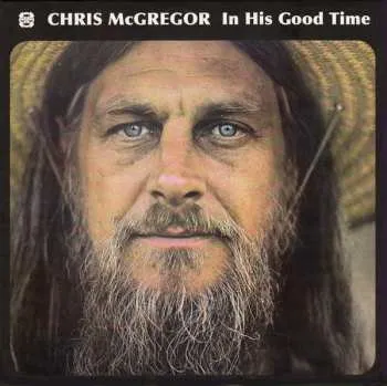 Zahraniční hudba CD Chris McGregor: In His Good Time 2012