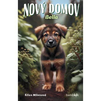 Kniha Nový domov – Bella