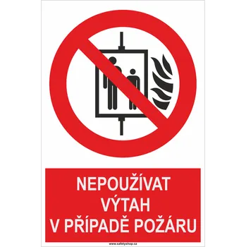 Značení Výtah nepoužívat v případě požáru ISO 7010 samolepící vinylová fólie 150x100 mm