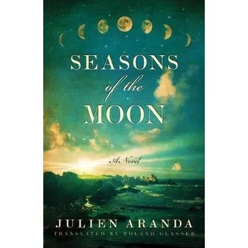 Učebnice Seasons of the Moon - Aranda, Julien