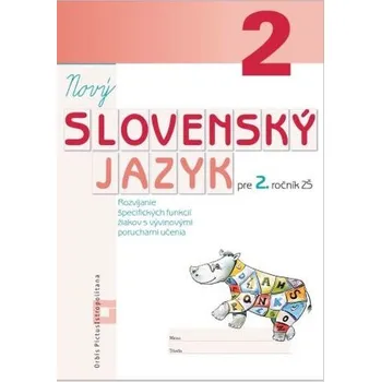Nový Slovenský jazyk pre 2. ročník ZŠ (pracovný zošit) - Alena Kurtulíková