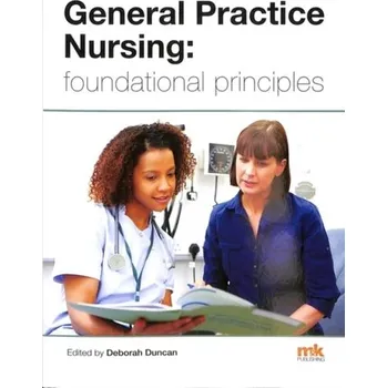 General Practice Nursing: foundational principles