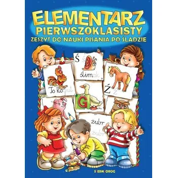 Elementarz pierwszoklasisty. Zeszyt do nauki.. - opracowanie zbiorowe