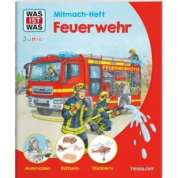 První čtění WAS IST WAS Junior Mitmach-Heft Feuerwehr - Schuck, Sabine