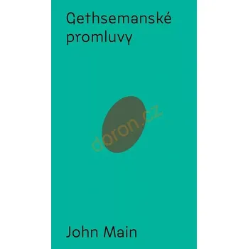 Gethsemanské promluvy (Gethsemanské promluvy)