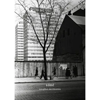 Literární biografie Łódź. Książka do pisania - praca zbiorowa