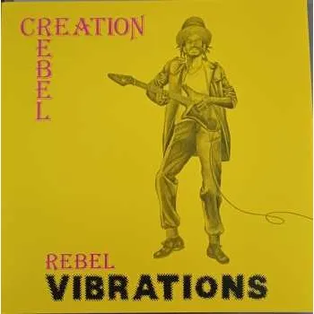 Zahraniční hudba LP Creation Rebel: Rebel Vibrations 2024