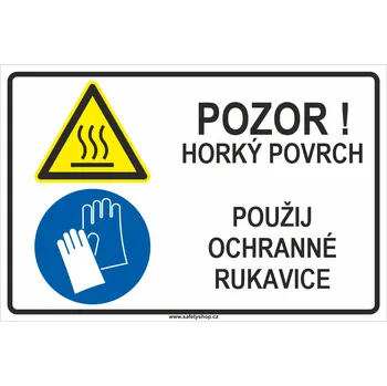 Značení Pozor! Horký povrch - Použij ochranné rukavice ISO 7010 samolepící vinylová fólie 200x150 mm
