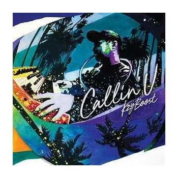 Zahraniční hudba LP Kzyboost: Callin'U LTD 2019