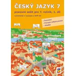 Český jazyk 7: Pracovní sešit: 1. díl -…