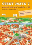 Český jazyk 7: Pracovní sešit: 1. díl -…