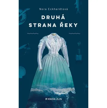 Kniha Druhá strana řeky - Nora Eckhardtová