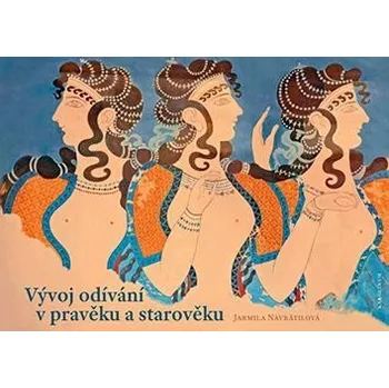 Vývoj odívání v pravěku a starověku