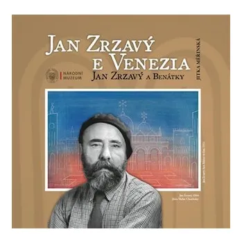 Umění Jan Zrzavý a Benátky / Jan Zrzavý e Venezia, 2. vydání - Jitka Měřinská