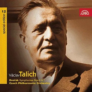 Zahraniční hudba Česká filharmonie, Václav Talich - Talich Special Edition 12 Dvořák : Symfonie č. 6 a 7 - 2CD