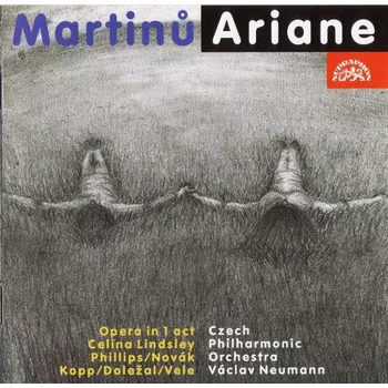 Zahraniční hudba Česká filharmonie / Václav Neumann - Martinů: Ariadna. Opera - CD