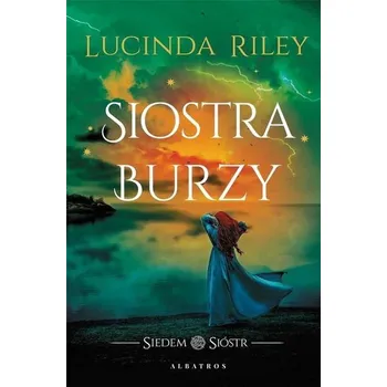Siedem sióstr. Siostra burzy - Lucinda Riley