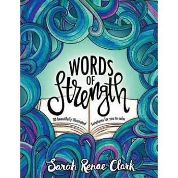 Kniha Words of Strength: 30 beautifully illustrated Scriptures for you to color – Sarah Renae Clark (EN)
